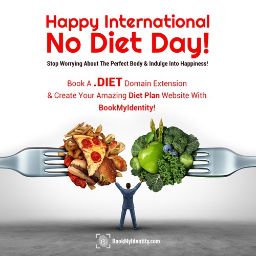 Happy International No Diet Day Stop Worrying About The Perfect Body & Indulge Into Happiness