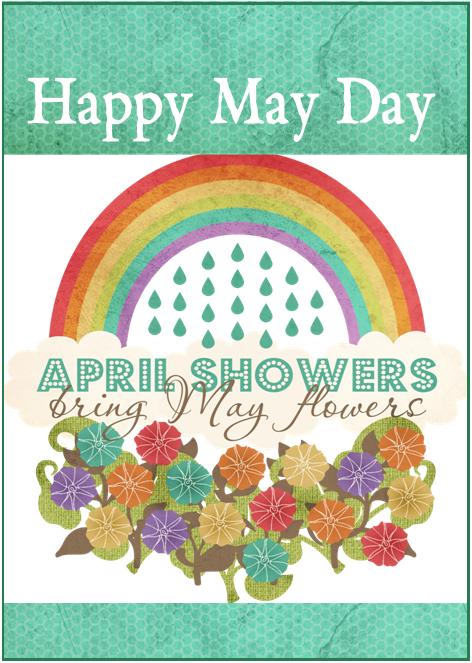Happy May Day April Showers Bring May Flowers Card