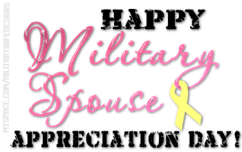Happy Military Spouse Appreciation Day