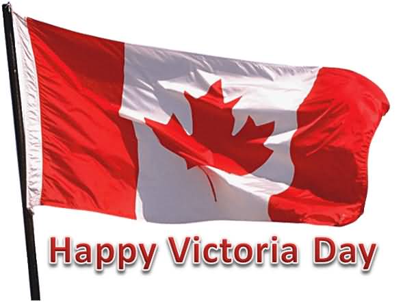 Happy Victoria Day Canada Flag