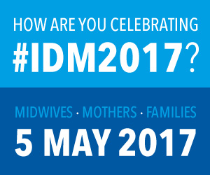 How Are You Celebrating International Midwives Day 5 May 2017