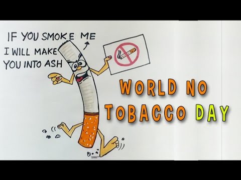 If You Smoke Me I Will Make You Into Ash World No Tobacco Day