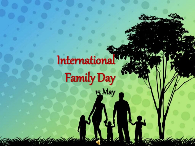 International Family Day 15 May
