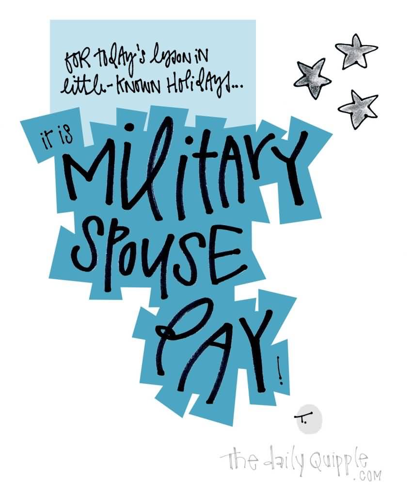 It Is Military Spouse Appreciation Day