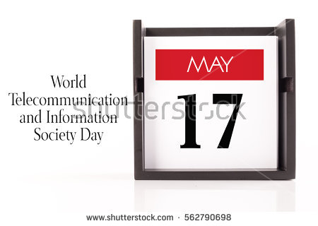 May 17 World Telecommunication And Information Society Day