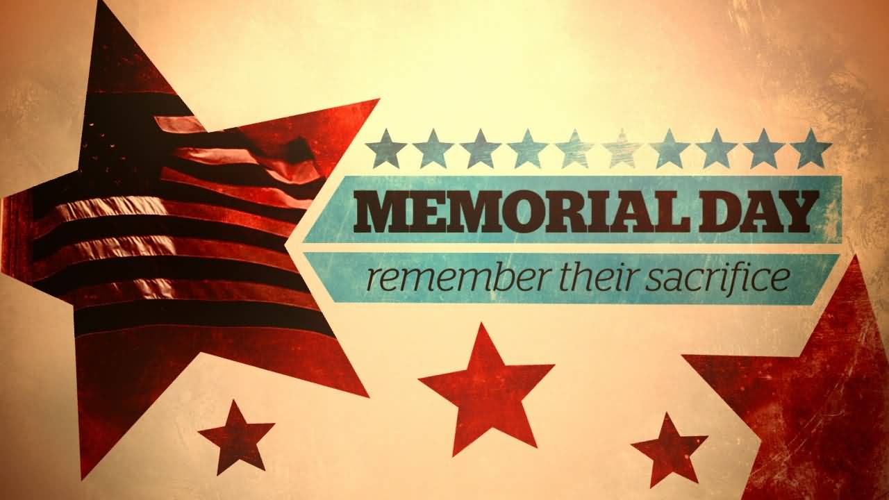 Memorial Day Remember Their Sacrifice