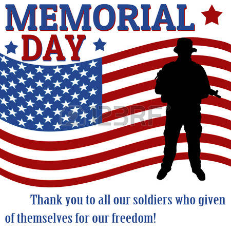 Memorial Day Thank You To All Our Soldiers Who Given Of Themselves For Our Freedom