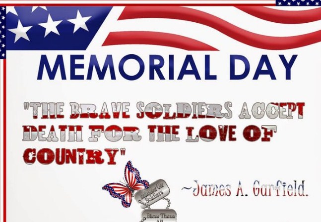 Memorial Day The Brave Soldiers Accept Death For The Love Of Country