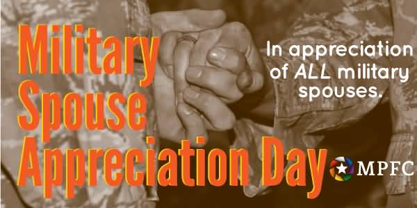 Military Spouse Appreciation Day In Appreciation Of All Military Spouses