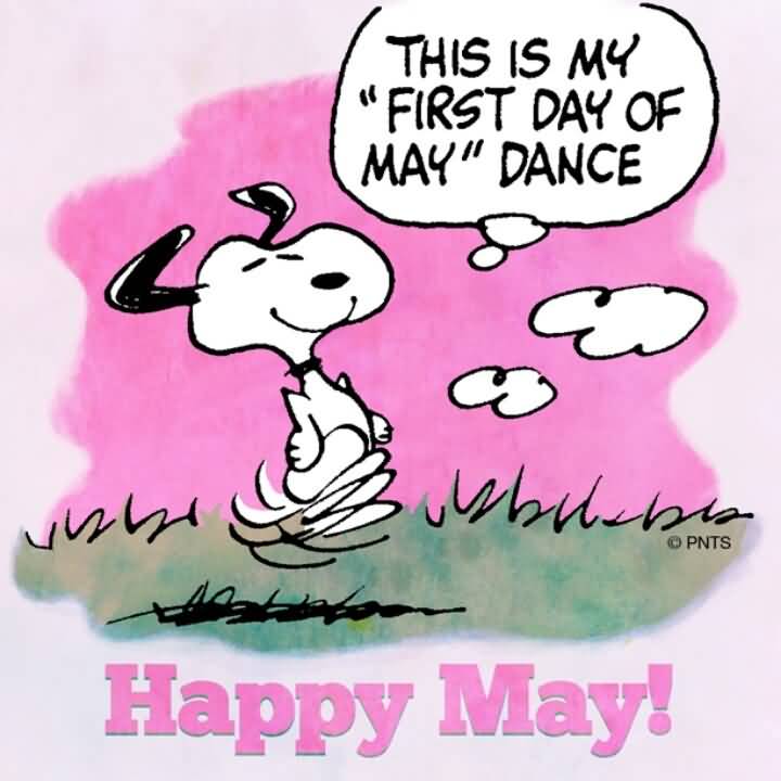 This Is My First Day Of May Dance Happy May