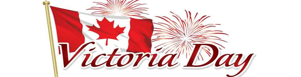 Victoria Day 2017 Banner Image
