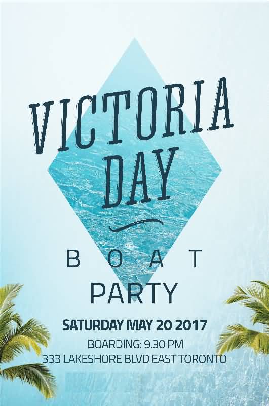 Victoria Day Boat Party May 20