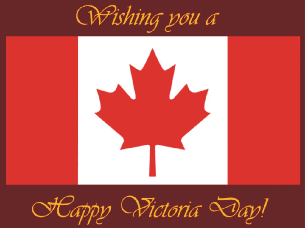 Wishing You A Happy Victoria Day Canada Flag In Background
