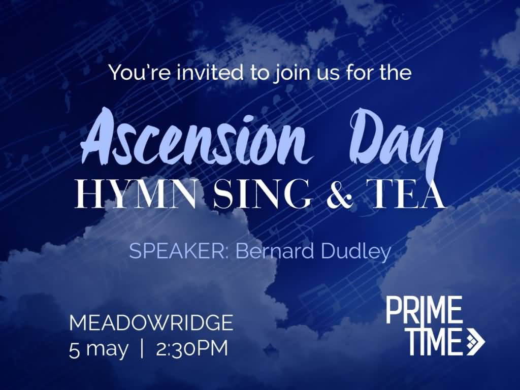 You're Invited To Join Us For The Ascension Day Hymn Sing & Tea