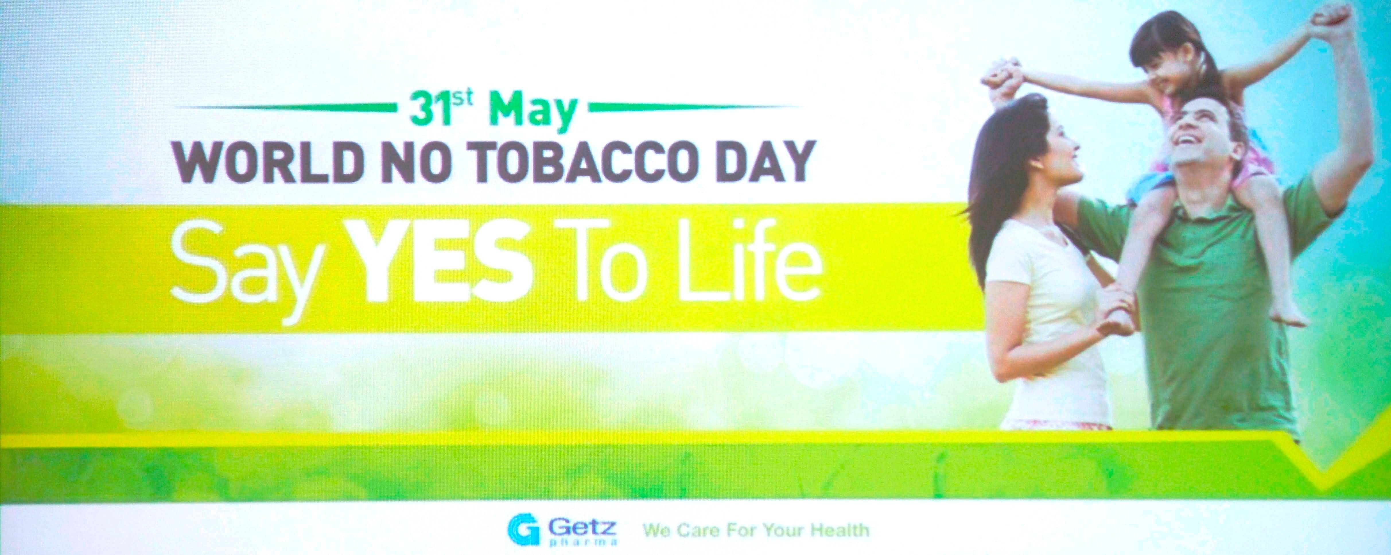 31st May World No Tobacco Day Say Yes To Life