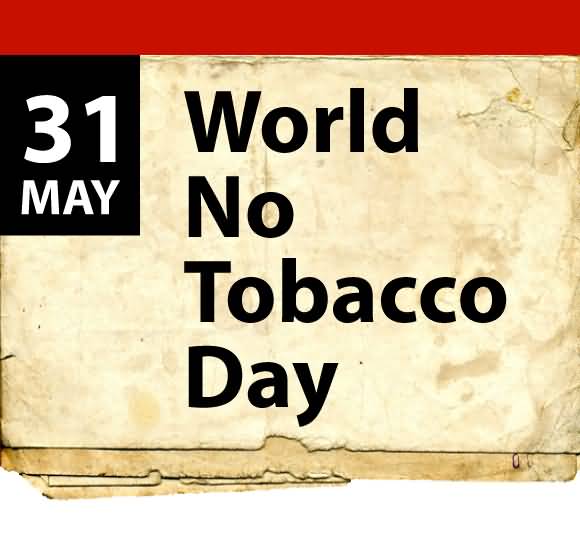 31st May World No Tobacco Day Wishes Calendar