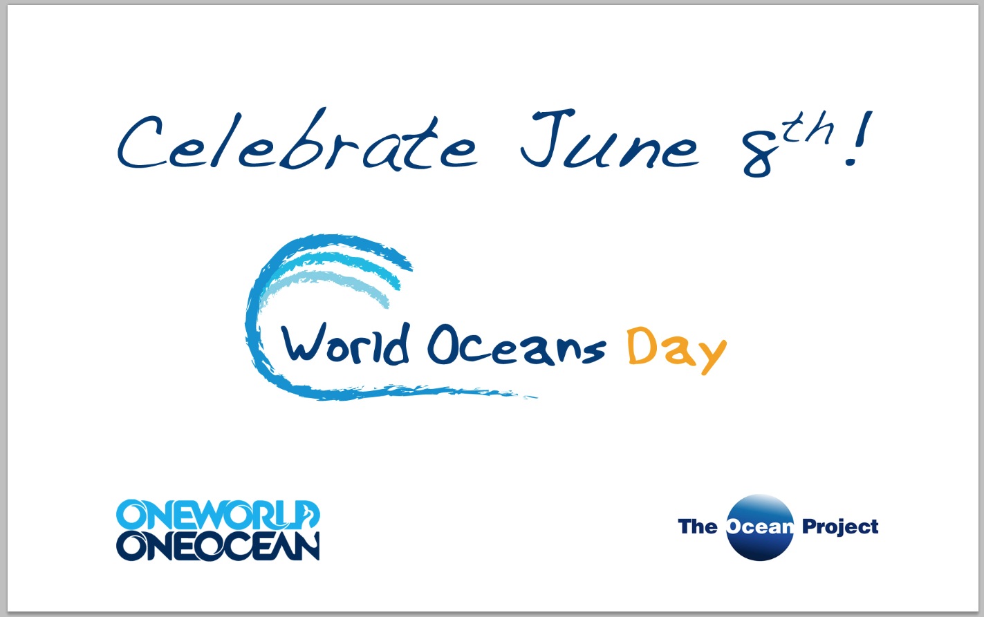 Celebrate June 8th World Ocean Day