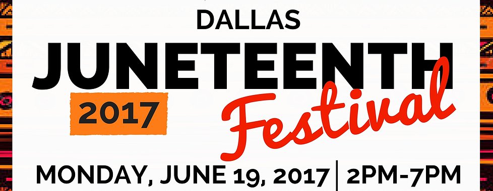 Dallas Juneteenth Freedom Festival June 19, 2017