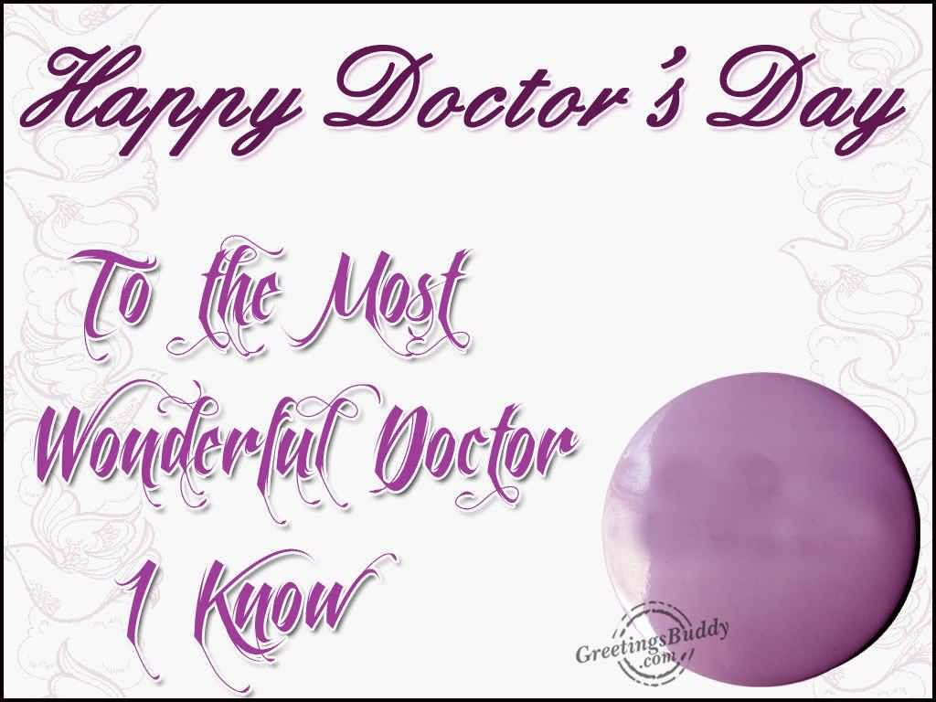 Happy Doctors Day To My Best Doctor I Know