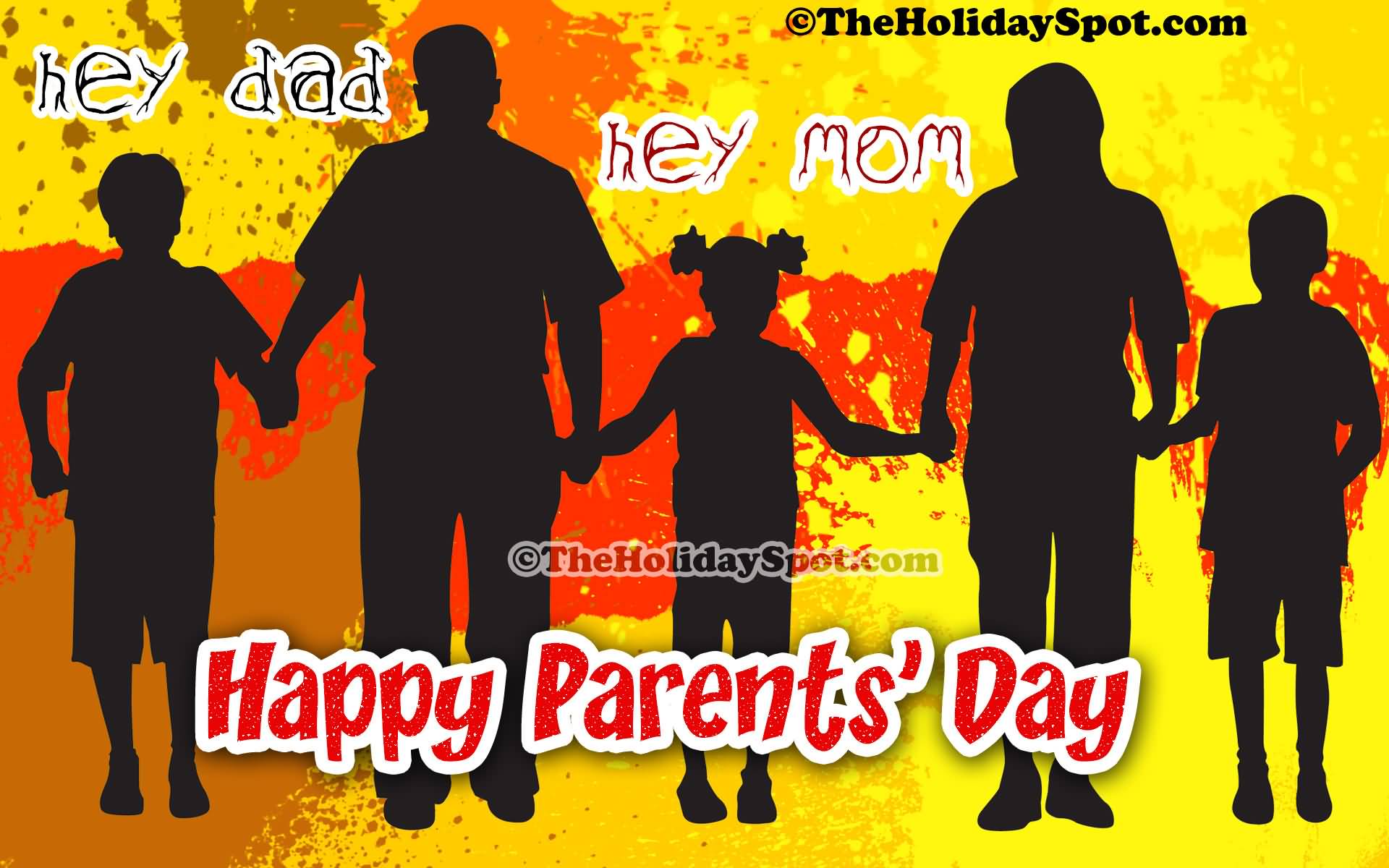 Hey Dad Hey Mom Happy Parents Day