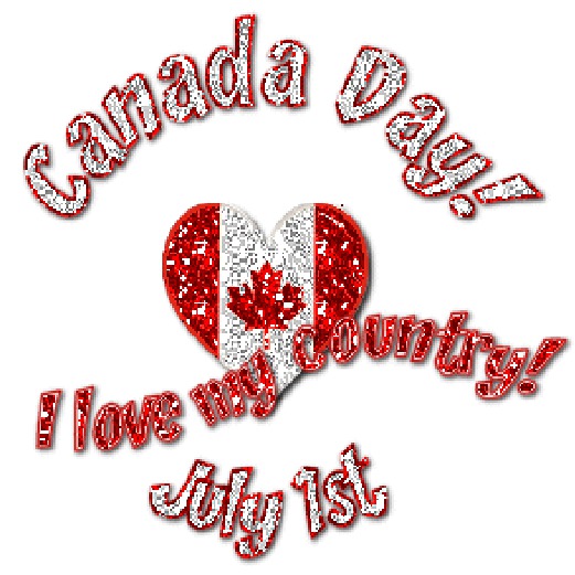 I Love My Country – Happy Canada Day July 1st