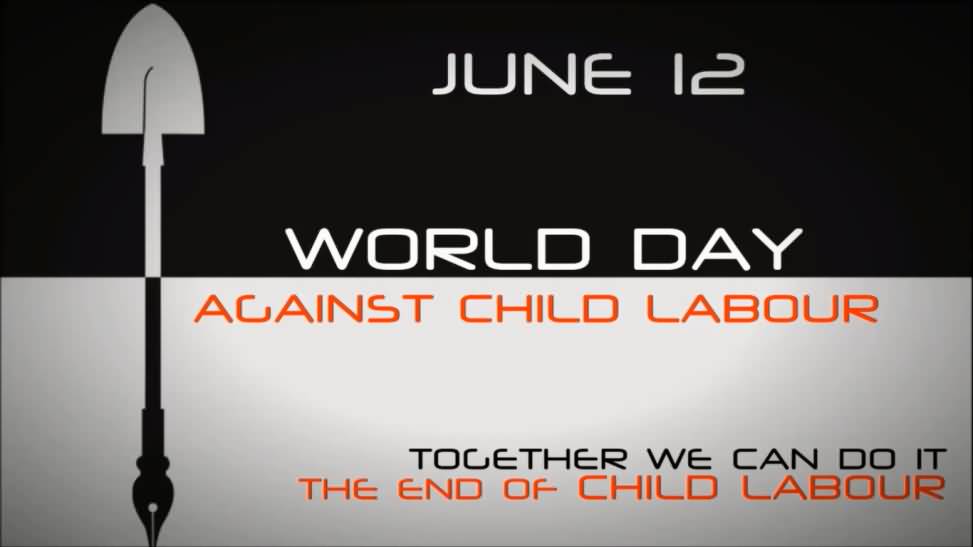 June 12 World Day Against Child Labour