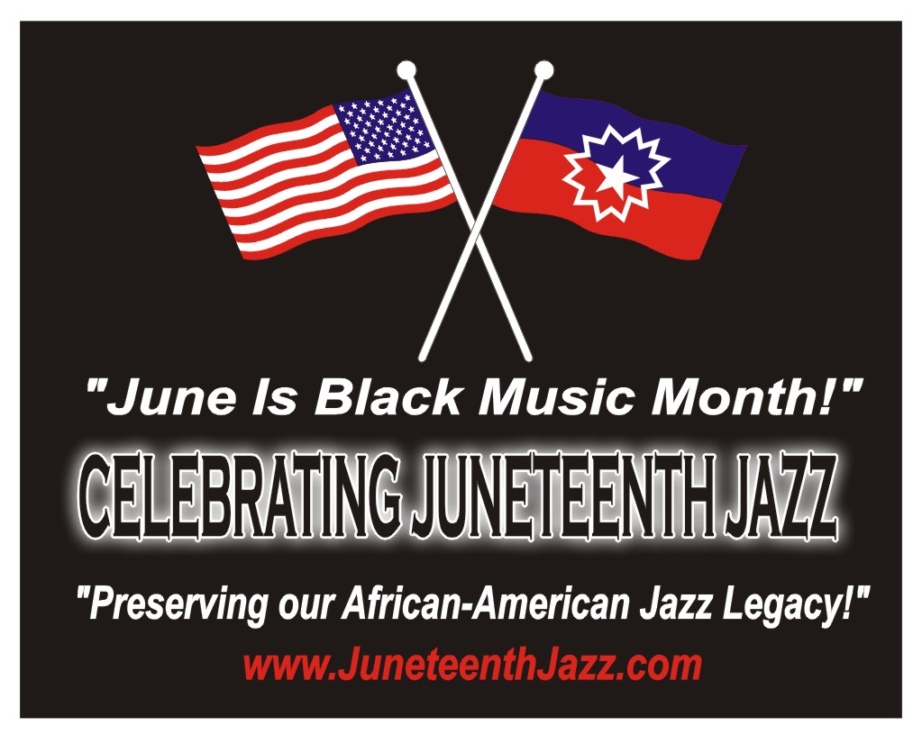 June Is Black Music Month Celebrating Juneteenth Jazz