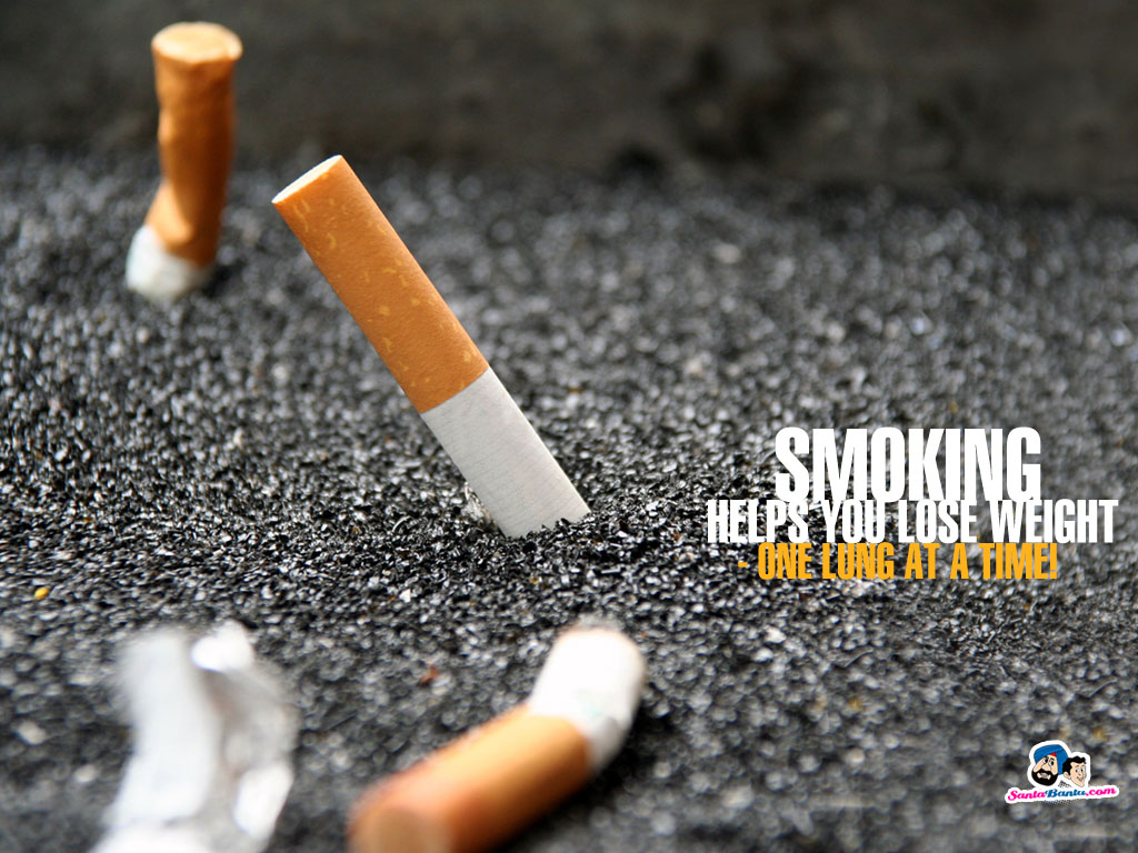 Smoking Helps You Lose Your Weight - One Lung At A Time World No Tobacco Day