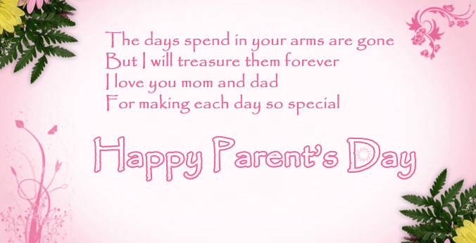 The Days Spend In Your Arms Are Gone - Happy Parents Day Picture