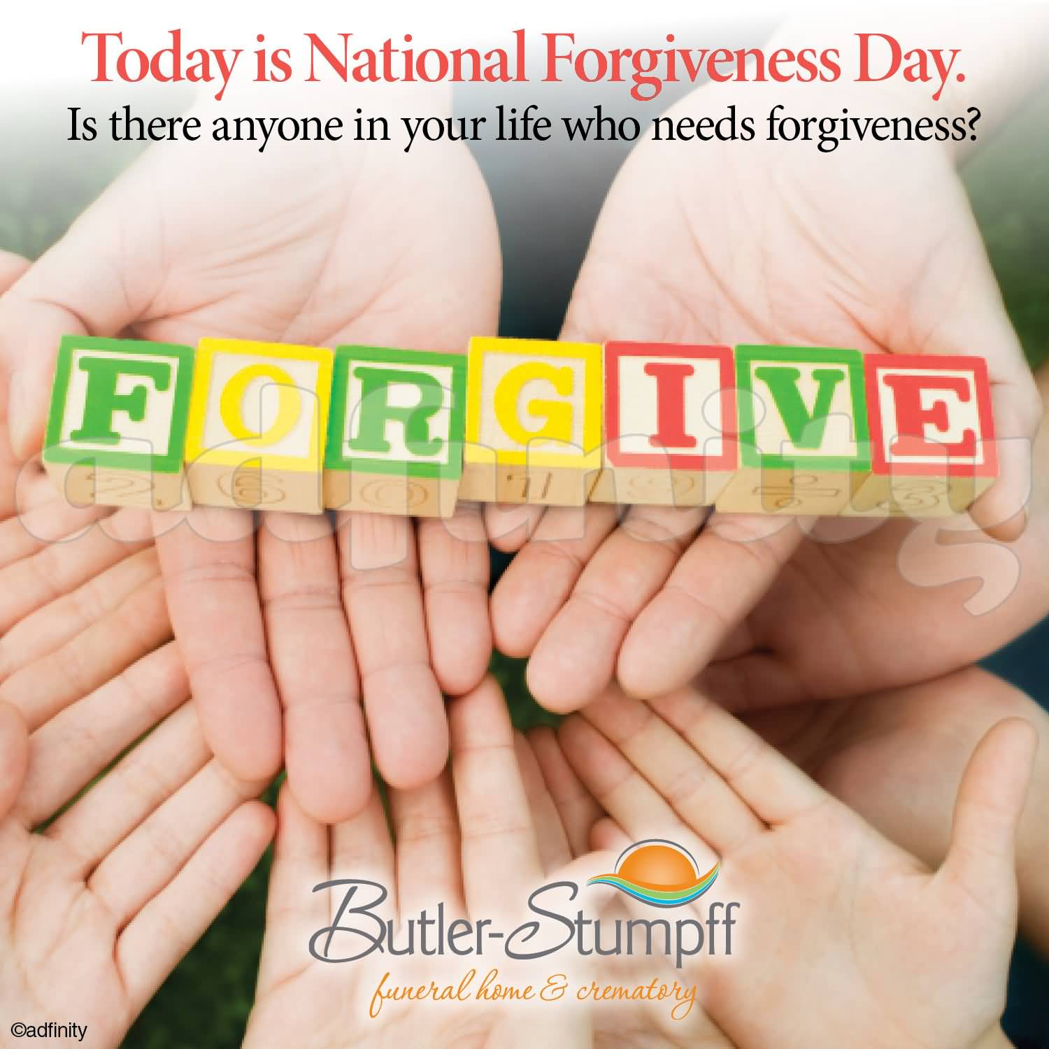 Today Is National Forgiveness Day - Forgive