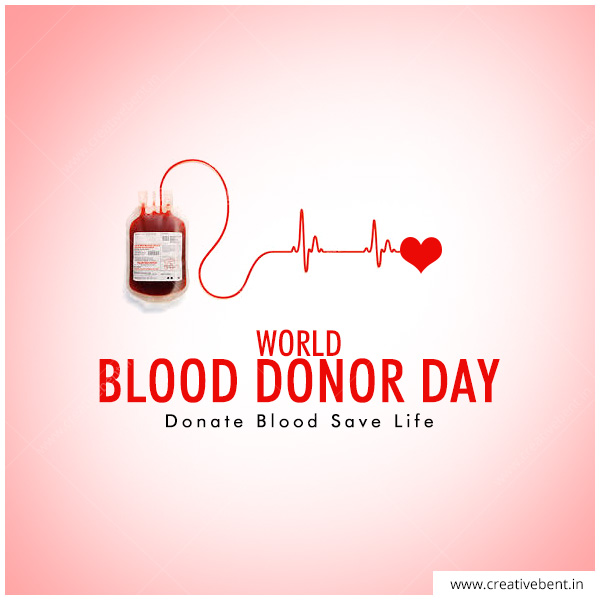 World Blood Donor Day – Donate Blood Save Life