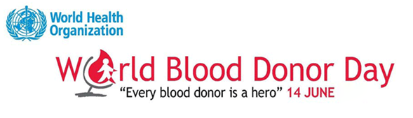 World Blood Donor Day - Every Blood Donor Is a Hero