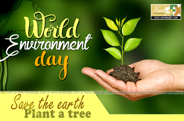 World Environment Day Plant Trees And Save The Earth