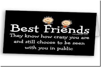 Best Friends Know How Crazy You Are - Best Friends Day
