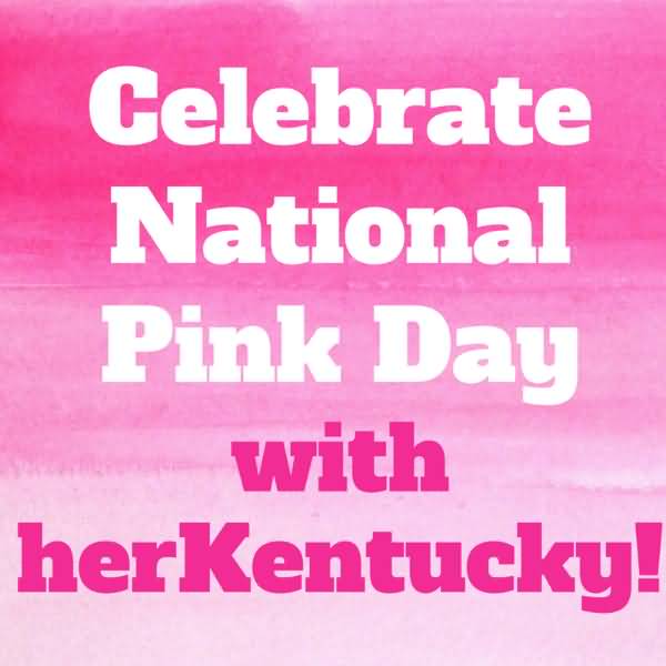 Celebrate National Pink Day