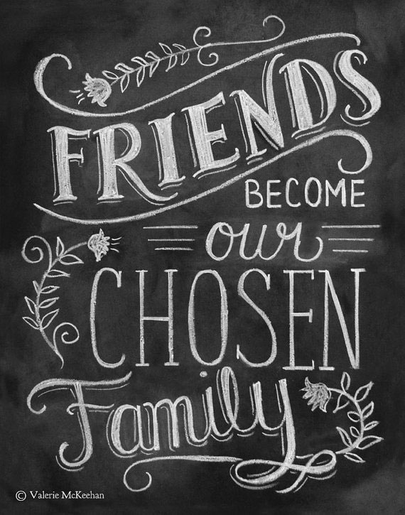 Friends Become Our Chosen Family - Happy Best Friends Day