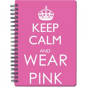Keep Calm And Wear Pink - National Pink Day