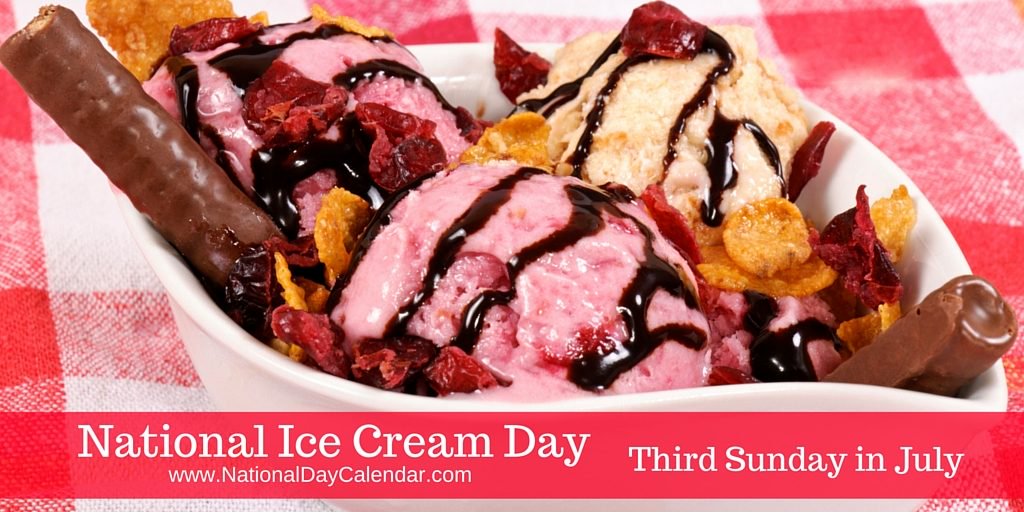 National Ice Cream Day Third Sunday Of July