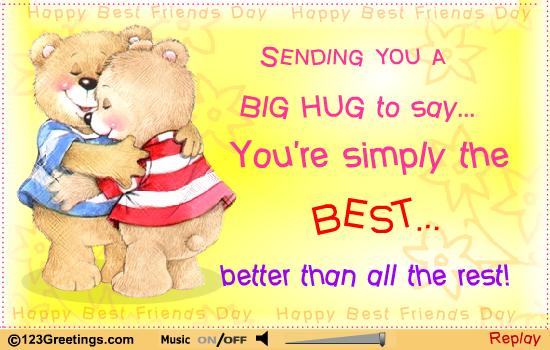 Sending You A Big Hug To Say - Happy Best Friends Day