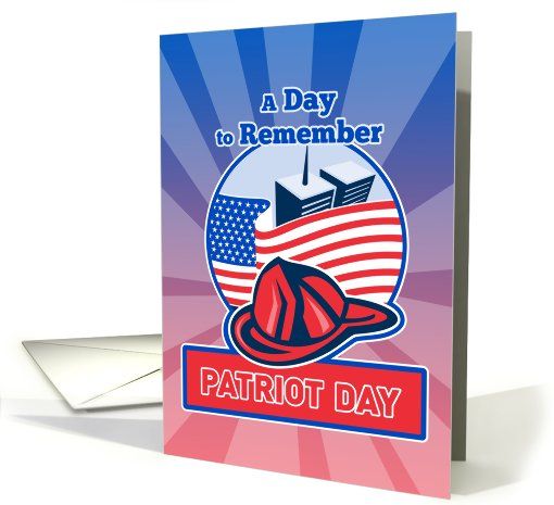 A Day To Remember Patriot Day Greeting Card