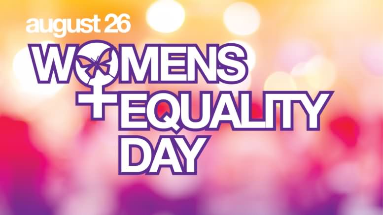 August 26 Women’s Equality Day