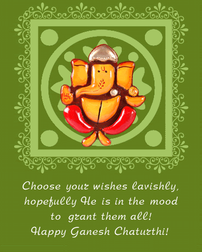 Choose Your Wishes Lavishly, Hopefully He Is In The Mood To Grant Them All Happy Ganesh Chaturthi Greeting Card