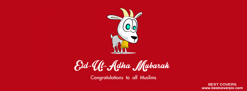 Eid Al Adha Mubarak Congratulations To All Muslims Facebook Cover Picture