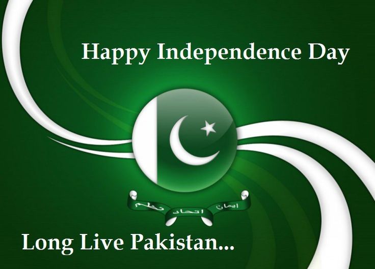 Happy Independence Day Long Live Pakistan