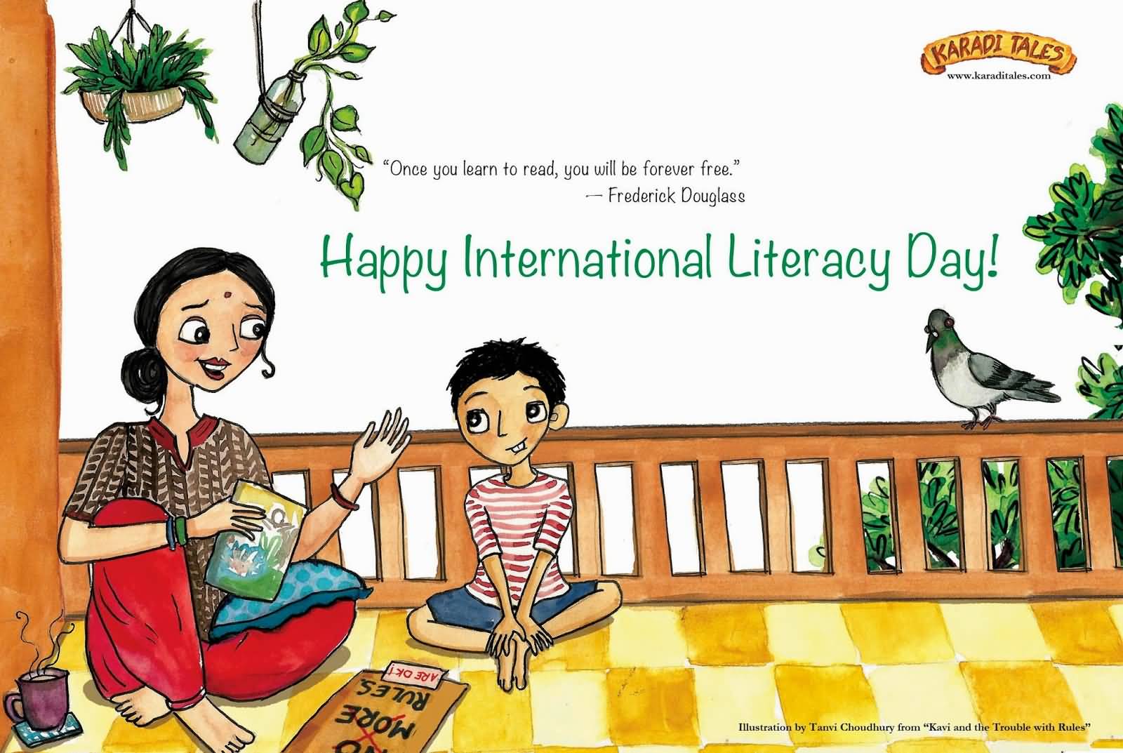 Happy International Literacy Day Once You Learn To Read, You Will Be Forever Free