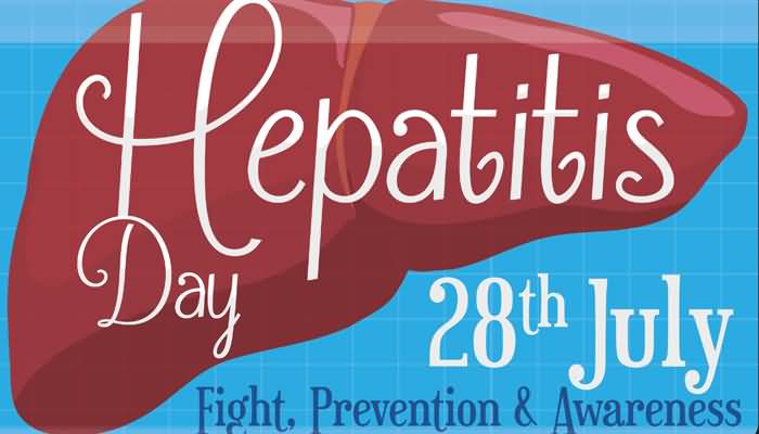 Hepatitis Day 28th July Fight, Prevention & Awareness