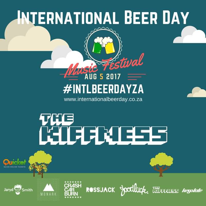 International Beer Day Music Festival Aug 5 2017