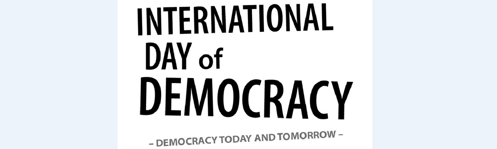 International Day of Democracy Democracy Today And Tomorrow Header Image