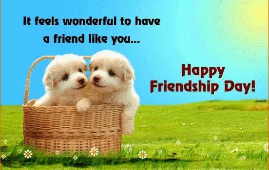 It feels Wonderful To Have A Friend Like You Happy Friendship Day Puppies In Basket