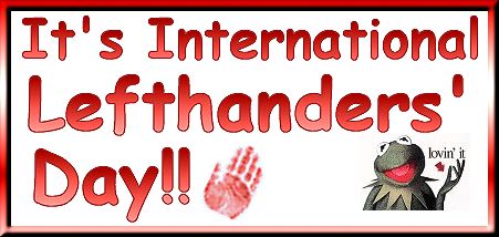 It’s International Left Handers Day